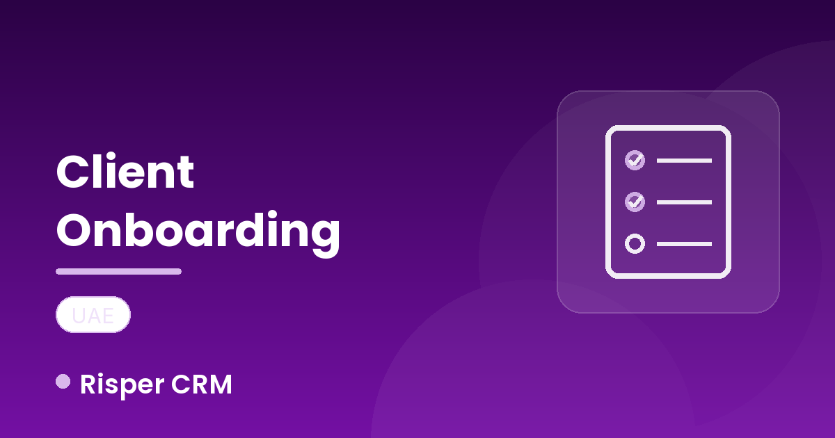 Automate Client Onboarding for UAE Business Setup Services