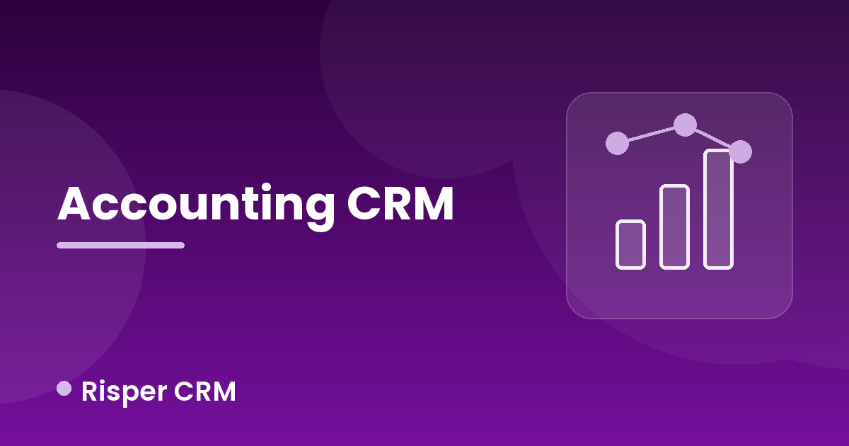 Best CRMs for Accounting Firms: The Ultimate 2026 Buyer's Guide
