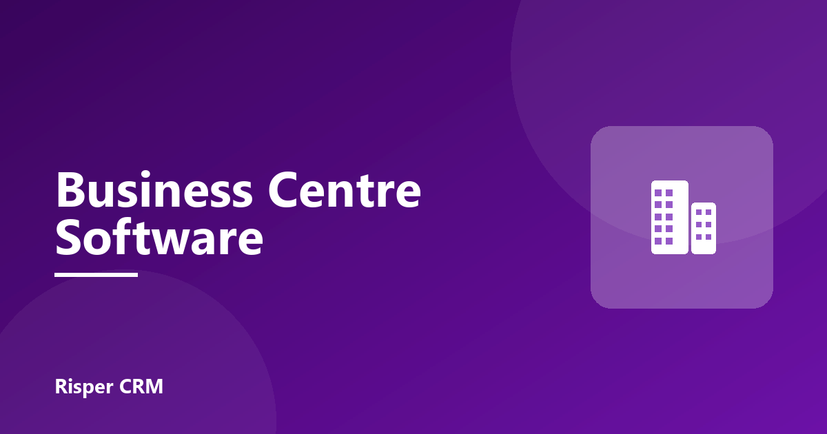 Business Centre Management Software: What UAE Operators Actually Need