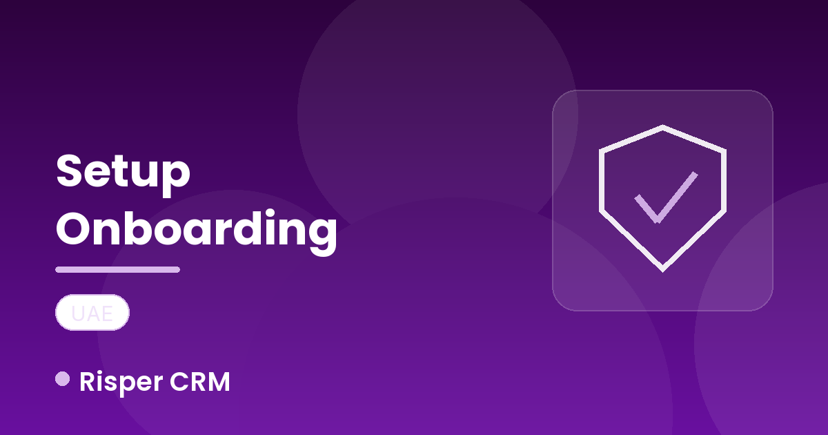Client Onboarding for Business Setup Consultants in the UAE