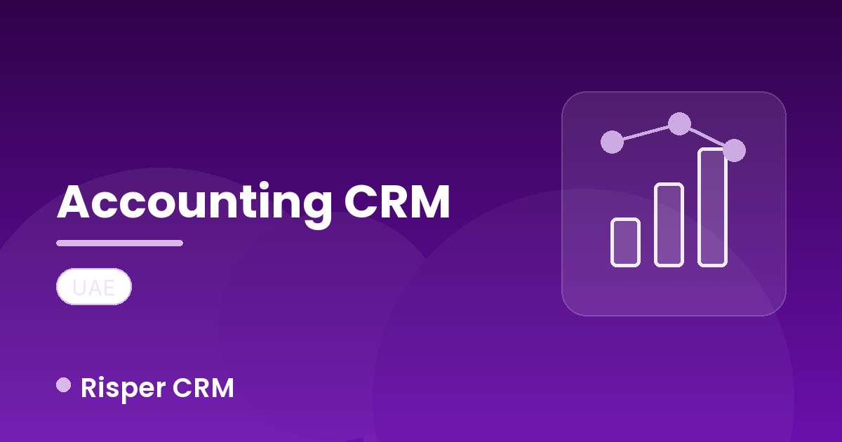 CRM-Client Relationship Management for UAE Accounting Firms
